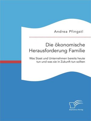 cover image of Die ökonomische Herausforderung Familie